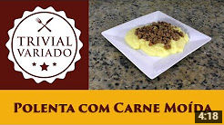 video receita polenta com carne moida
