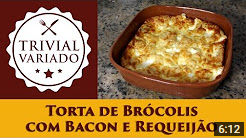 video receita torta brocolis bacon requeijao